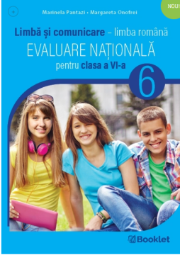 Evaluare pentru clasa a VI-a – teste. Limba si comunicare (Booklet)