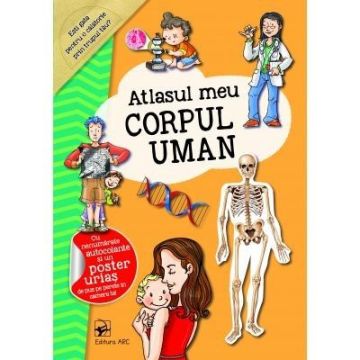 Atlasul copiilor. Corpul uman (Litera)