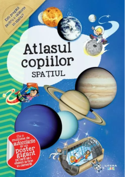 Atlasul copiilor. Spatiul (Litera)