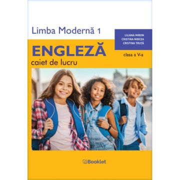 Limba engleza – caiet de lucru pe unități pentru clasa a V-a (Booklet)