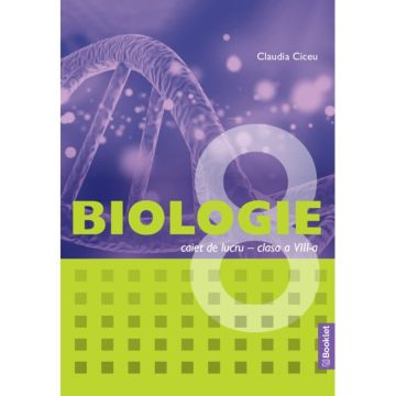 Biologie – caiet de lucru pentru clasa a VIII-a (Booklet)