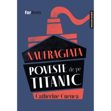 Naufragiata. Poveste de pe Titanic (Booklet)