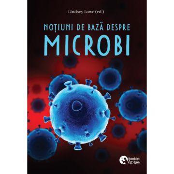 Notiuni de baza despre microbi (Booklet)