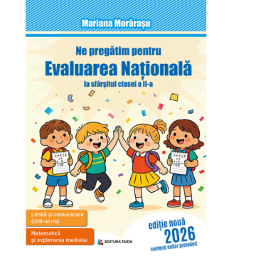Ne pregatim pentru Evaluarea Nationala la sfarsitul clasei a II-a + Brosura raspunsuri - editie 2026 (Taida)