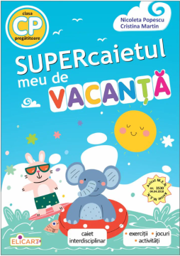 Supercaietul meu de vacanta – clasa pregatitoare 2026 (Elicart)