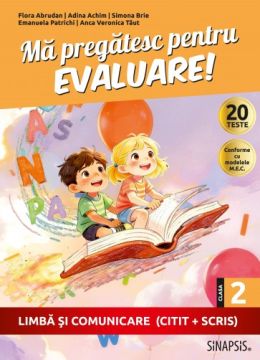 Ma pregatesc pentru evaluare! - clasa a II-a - Limba si comunicare (citit si scris) - 2026 (Sinapsis)