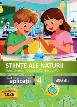 Stiinte ale naturii - caiet de aplicatii - clasa a IV-a - Editie 2026 (Sinapsis)