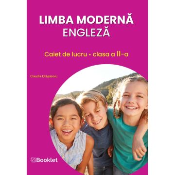 Limba moderna Engleza, caiet de lucru clasa a II-a (Booklet)