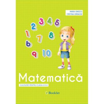 Matematica, culegere pentru clasa a IV-a (Booklet)