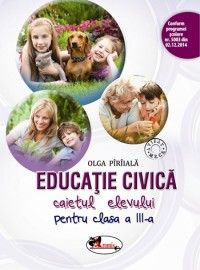Educatie civica - caietul elevului - clasa a-III-a (Aramis)