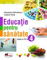 Educatie pentru sanatate - clasa a IV-a
