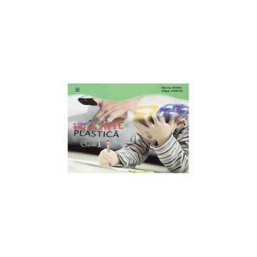 EDUCATIE PLASTICA - CLASA I