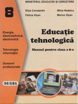 Educatie tehnologica - Clasa a VIII-a