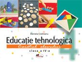 Educatie tehnologica clasa a IV-a -caietul elevului (include 8 planse)