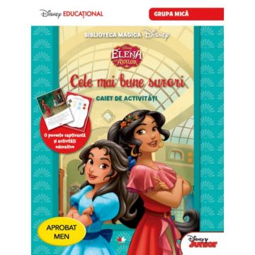 Elena din Avalor. Cele mai bune surori. Caiet de activități pentru grupa mijlocie. Aprobat de MEN prin ordinul 3022/08.01.2018 (Litera)