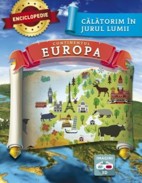 Enciclopedie  Calatorim in jurul lumii - Europa