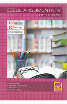 Eseul argumentativ pentru bac (Booklet)