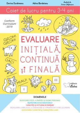 Evaluare initiala, continua si finala – caiet de lucru pentru 3-4 ani (Caba)