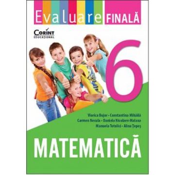 EVALUARE FINALA CLASA 6 MATEMATICA