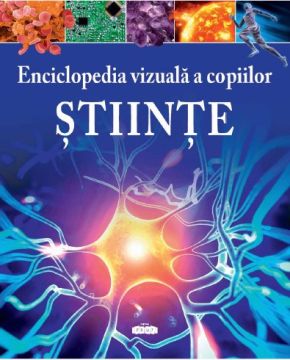 Enciclopedia vizuală a copiilor. Științe (Prut)