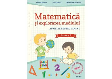 Matematică și explorarea mediului cls. I semestrul I (Kreativ)