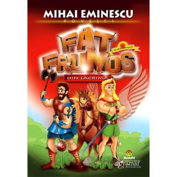 Fat Frumos din Lacrima. Calin Nebun (Mondoro)