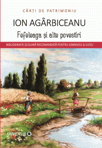 Carti de patrimoniu - Fefeleaga si alte povestiri (Aramis)