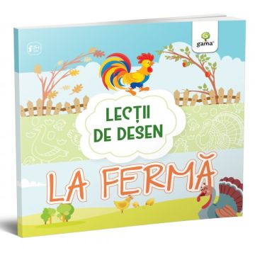 La ferma -LECTII DE DESEN  (GAMA)