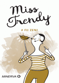  MISS TRENDY #FII ZEN  (MINERVA)