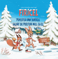 FIRICEL - Povestea unui soricel salvat de prieteni mici, ca el (Aramis)