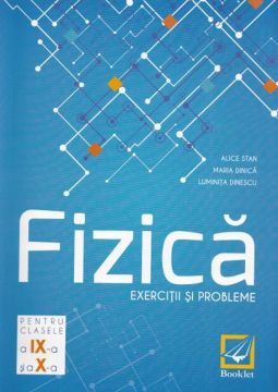 Fizica, exercitii si probleme clasele IX-X (Booklet)