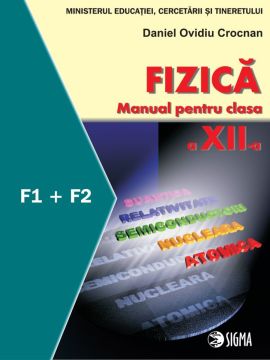 Fizica F1, F2 - Clasa a XII-a - Crocnan