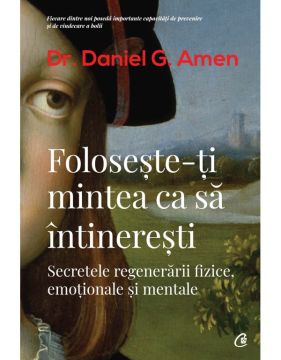 Foloseşte-ţi mintea ca să întinereşti (Curtea veche)