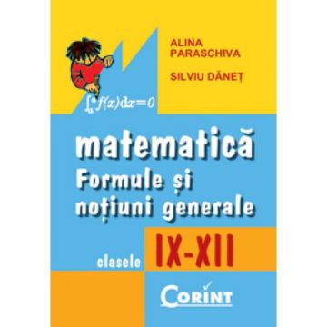 FORMULE MATEMATICE CLASA IX-XII 