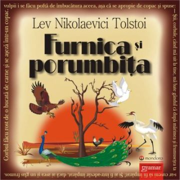 Furnica si porumbita (Mondoro)