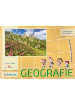 Geografie clasa a IV-a. Descopera, exerseaza, aprofundeaza (Booklet)