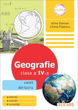 Geografie. Clasa a IV-a (Elicart)