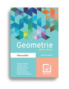 Memorator de geometrie pentru liceu (Booklet)