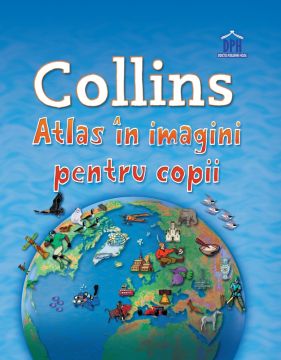 Collins - Atlas in imagini pentru copii (DPH)