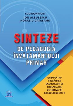SINTEZE DE PEDAGOGIA INVATAMANTULUI PRIMAR (DPH)