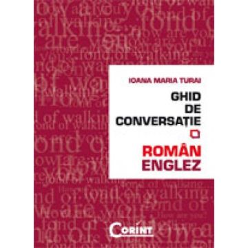 GHID DE CONVERSATIE ROMAN-ENGLEZ (Corint)
