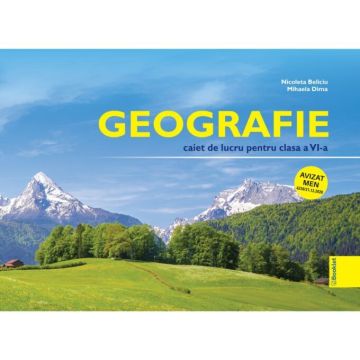 Geografie – caiet de lucru pentru clasa a VI-a (Booklet)