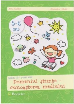 Gradinita, grupa mare- Domeniul cunoasterea mediului (Booklet)
