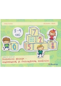 Gradinita grupa mica, matematica si cunoasterea mediului (Booklet)