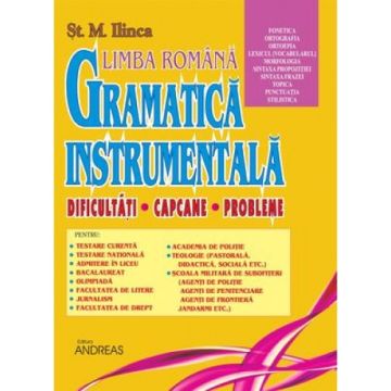 Gramatica instrumentala Vol. II - Dificultati, Capcane, Probleme