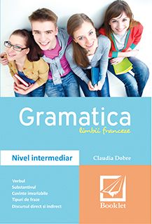 Gramatica limbii franceze - nivel intermediar