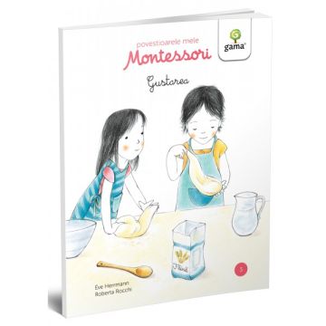Gustarea- POVESTIOARELE MELE MONTESSORI (GAMA)