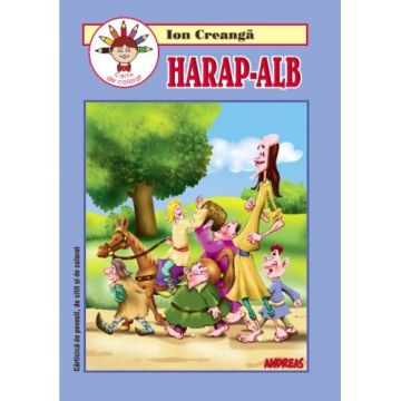 Harap-Alb - Carticica de povesti, de citit si colorat (Andreas)