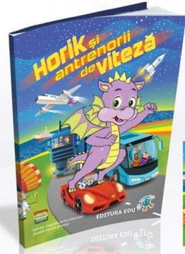 Cartea uriasa Horik si antrenorii de viteza