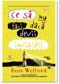 Ce sa nu faci daca devii invizibil (Corint)